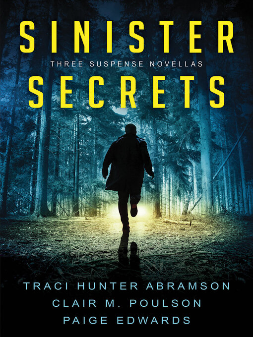 Title details for Sinister Secrets by Traci Hunter Abramson - Available